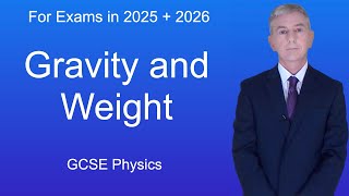 GCSE Physics Revision quotGravity and Weightquot [upl. by Lindner]