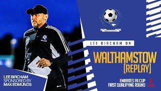 In the Hat 🎩 Lee Bircham  Walthamstow Replay FA Cup Reaction  Tuesday 5th September 2023 [upl. by Husein]