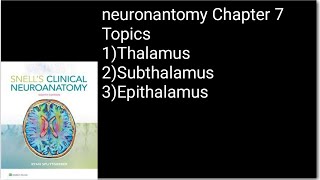 Neuronantomy Chapter 7thalamusSubthalamusEpithalamusneuroanatomyanatomyNeurosciences [upl. by Mcgaw]