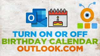 How to Turn On or Off Birthday Calendar in Outlookcom [upl. by Havard]