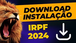 Download IRPF 2024  Instalação do IRPF 2024 no Windows  Passo a passo detalhado [upl. by Erait]