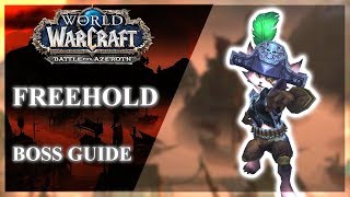 Freehold Normal  Heroic  Mythic Guide  BOSSES ONLY [upl. by Hussey790]