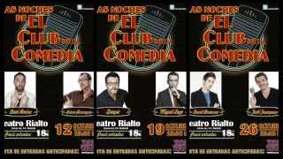 Las noches del Club de la Comedia en el Teatro Rialto Octubre 2013 [upl. by Willie]