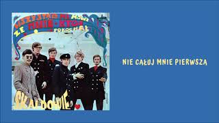 Skaldowie  Nie całuj mnie pierwsza Official Audio [upl. by Annovaj]