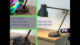 IKEAHEKTAR Work lamp with wireless charging  Đèn Làm Việc Ikea [upl. by Kerrin]