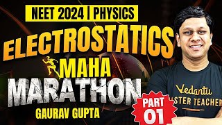 Electrostatics PART1  Physics Marathon  NEET 2024  Gaurav Sir [upl. by Dougherty]