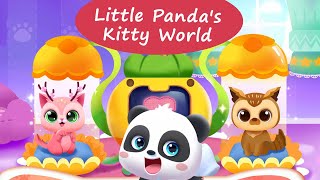 Little Pandas Kitty World  Dress Up Take Care Of and Treat Baby Cats  BabyBus Games [upl. by Darcee]