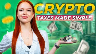 Crypto Taxes Made Simple Avoid Pitfalls and Maximize Returns [upl. by Utir374]