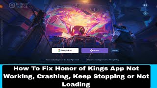 How To Fix Honor of Kings App Not Working Crashing Keep Stopping or Not Loading [upl. by Elayor251]