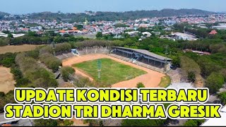 UPDATE KONDISI STADION TRI DHARMA GRESIK TERBARU [upl. by Carleton]