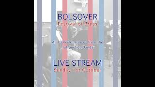 Bolsover Festival of Brass  Live Streaming Sunday 1st October [upl. by Angadresma854]