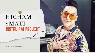 عزف اجمل ايقاعات هشام سماتي مع رابط البروجي على الهاتف  project rai hichamsmati fl studio mobile [upl. by Ecnaralc]