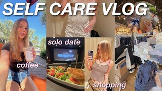 ULTIMATE SELF CARE amp CLOTHING SHOPPING VLOG  solo date [upl. by Aleedis]