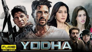 Yodha Full Movie 2024 HD Facts  Sidharth Malhotra Raashii Khanna Disha Patani Sunny Hinduja [upl. by Call]