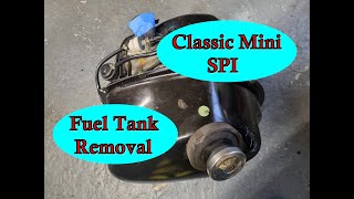 Classic Mini SPI Fuel Tank Removal [upl. by Llohcin847]