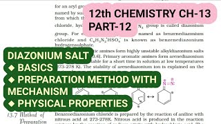 12th Chemistry Ch13Part12Preparation amp physical properties of Diazonium saltsStudy with Farru [upl. by Tenneb516]