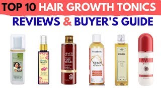 Top 10 Best Hair Growth Tonics  Reviews amp Buyers Guide 2019 [upl. by Wandis]