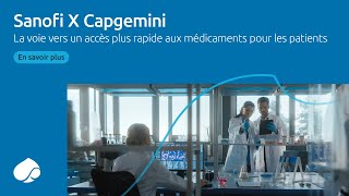 Sanofi x Capgemini  La voie vers un accès plus rapide aux médicaments pour les patients [upl. by Enelad8]