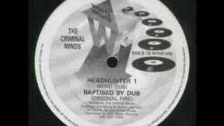 The Criminal Minds  Headhunter 1 Mind Dub [upl. by Mccandless486]