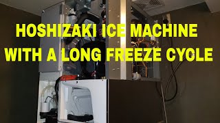 HOSHIZAKI ICE MACHINE LONG FREEZE CYCLE [upl. by Yenrab]