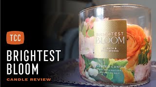 Brightest Bloom Candle Review – Bath amp Body Works [upl. by Katha]