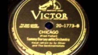 Chicago by Tommy Dorsey amp Orchestra on 1945 Victor 78 [upl. by Ayiotal256]