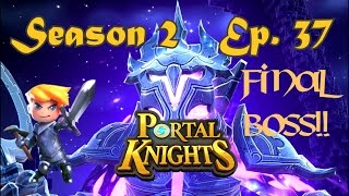 Portal Knights Ep 37 quotEnd Boss Fight New level The Gatequot PC Gameplay 072 [upl. by Eila]