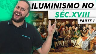 SAIBA TUDO SOBRE ILUMINISMO Parte 1  SOS História ProfPedro Riccioppo [upl. by Jojo]