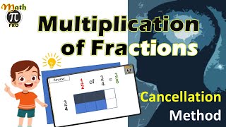 Math Pro  Multiplication of Fractions by Cancellation Method English [upl. by Hallutama]