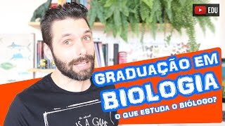 Faculdade de Biologia Ciências Biológicas  O Que Estuda o Biólogo Disciplinas na Graduação [upl. by Zeni151]