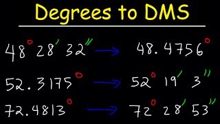 Decimal Degrees to DMS Formula  Converting Degrees Minutes and Seconds to Decimal  Trigonometry [upl. by Atinna]