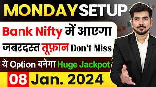 Monday  Best Intraday Trading Stocks for  8 January 2024  Bank Nifty amp Nifty 50 Analysis [upl. by Yslehc]