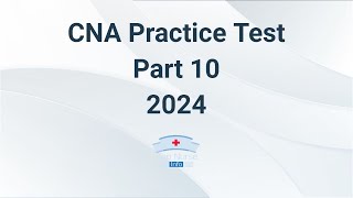 CNA Practice Test 2024  Part 10 60 Questions With Explained Answer [upl. by Ollie147]