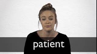 How to pronounce PATIENT in British English [upl. by Aihk]