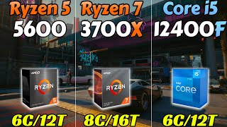 R5 5600 vs R7 3700X vs i512400F  RTX 3080 and RTX 3060 [upl. by Brittany936]