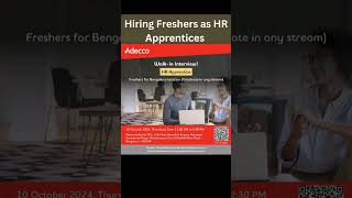 Adecco Walkin Drive for Freshers as HR Apprentices career job hr [upl. by Giliane]