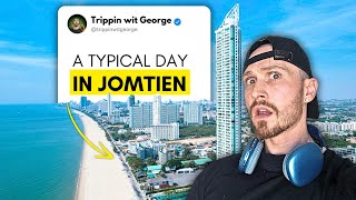 What a day in JOMTIEN is really like Life in Thailand [upl. by Bannerman]