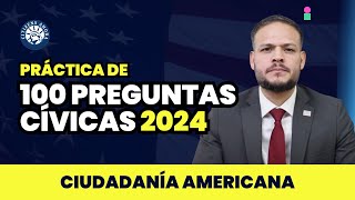 Estudia las 100 Preguntas Cívicas  Ciudadanía 2024 [upl. by Apostles]