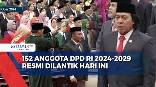 Momen 152 Anggota DPD RI 2024 2029 Resmi Dilantik [upl. by Naz]