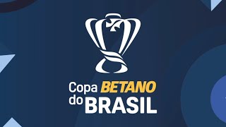 Copa BETANO do Brasil 2024 sorteio da 1ª Fase  30012024 [upl. by Ecinrahs]