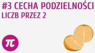 Cecha podzielności liczb przez 2 3  Wielokrotności i dzielniki liczb [upl. by Innoc]