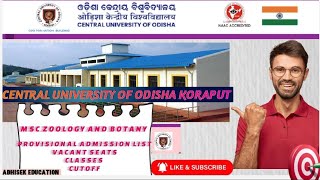 ADMISSION LIST OF MSC ZOOLOGY AND BOTANY IN CENTRAL UNIVERSITY OF ODISHA cuoadmissionkoraputexam [upl. by Noguchi564]