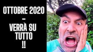 OTTOBRE 2020  VERRÀ SU TUTTO [upl. by Salokin]