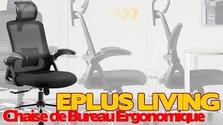 Chaise de Bureau Ergonomique  EPLUS LIVING Fauteuil Bureau [upl. by Senilec]