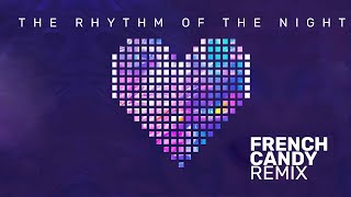 Corona  The Rhythm Of The Night French Candy Remix [upl. by Alyose]