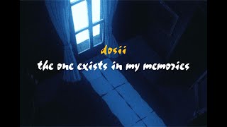 ENGHAN LYRICS dosii  the one exists in my memories 추억속의 그대 [upl. by Kcirneh]