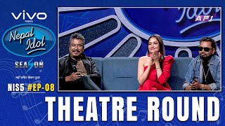 NEPAL IDOL  SEASON 5  THEATRE ROUND 2  EPISODE 8  AP1HD [upl. by Naitsirhc]