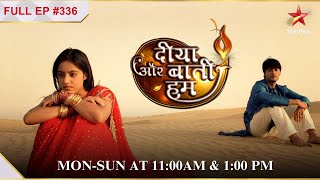 Sooraj makes a vow  S1  Ep336  Diya Aur Baati Hum [upl. by Joell]