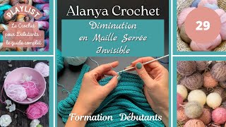 29  Diminution Invisible en Maille Serrée  Crochet pour Débutants [upl. by Annoik]