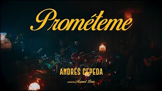 Andrés Cepeda  Prométeme Video Oficial [upl. by Eipper]